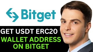 HOW TO GET USDT ERC20 WALLET ADDRESS ON BITGET 2024 FULL GUIDE [upl. by Cameron]