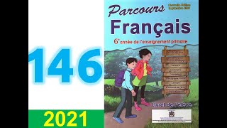 parcours de français 6 eme année primaire page 146 147 [upl. by Leveroni337]