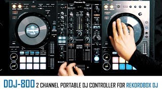 DDJ800  a fresh design for 2 channel DJ controllers from Pioneer DJ [upl. by Valerie]