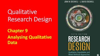 Research Design Creswell  Ch 9 Analyzing Qualitative Data [upl. by Ramled]