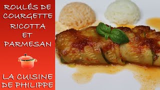 Roulés de courgette ricotta et parmesan [upl. by Adyht]