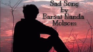 Molsom music  Sad song  Nwngma taw sik kumulung awna  Barsai Nanda Molsom [upl. by Shanta48]