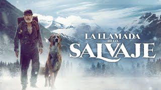 LA LLAMADA DE LO SALVAJE PELÍCULA EN ESPAÑOL [upl. by Cirri]