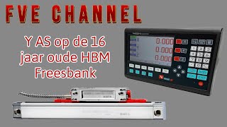 Y AS glasliniaal op de 16 jaar oude HBM Freesbank [upl. by Evilo154]