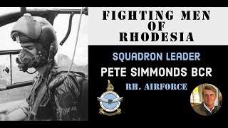 Fighting Men of Rhodesia ep53  Pete Simmonds Part 3 [upl. by Ahsenad]