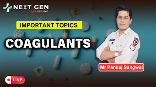 Coagulants II Pharmacology II Theory  MCQs I NURSING RRB NORCET I Mr Pankaj Sangwal [upl. by Nagap]