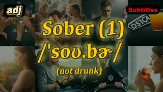 adj Sober meaning not drunk with 5 examples [upl. by Ahsinut]