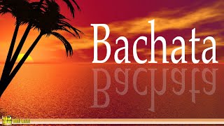 Bachata  Latin Music [upl. by Aitahs]