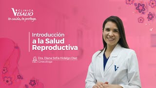 Las claves para una buena Salud Reproductiva el primer paso hacia una vida plena [upl. by Yarased]