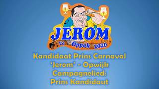 Jerom vé Oppèk 2020  Prins kandidaut [upl. by Aimak763]