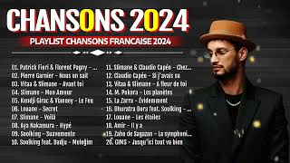 Variétés Françaises 2024 ⚡ Musique Populaire 2024 Playlist ⚡ Kendji Girac Vitaa amp Slimane Louane [upl. by Asselam]