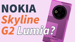 Nokia HMD Skyline G2 Second Lumia inspired Android Phone [upl. by Sebbie]