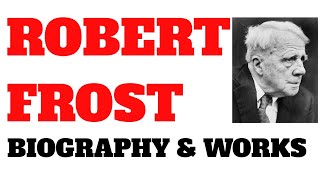 Robert Frost biography and works [upl. by Geddes]