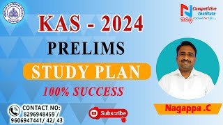 KAS  2024 PRELIMS STUDY PLANS  BY NAGAPPA C [upl. by Dunson]