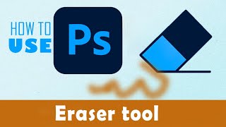 How to use Eraser tool in Photoshop 2024 design photoshop [upl. by Halil37]