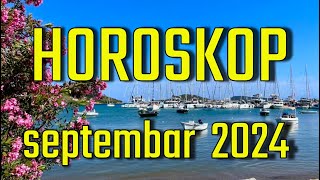 HOROSKOP za SEPTEMBAR 2024  svi horoskopski znaci [upl. by Aicelet]