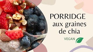 Idée petitdéjeuner  Porridge aux graines de chia🍓🫐 petitdejeuner vegan recette food [upl. by Alyak134]