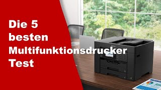 besten Multifunktionsdrucker Testbesten Multifunktionsdrucker Test 2023 [upl. by Schulman226]