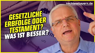 Testament oder gesetzliche Erbfolge Was ist besser für die Erben [upl. by Auqeenahs]