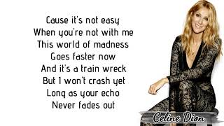 Celine Dion  Courage Lyrics [upl. by Lecirg]