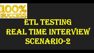 ETL Testing Real Time Scenario2 [upl. by Chandler]