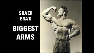 BIGGEST ARMS OF THE SILVER ERA NATURAL AND DRUG FREE [upl. by Atiroc]