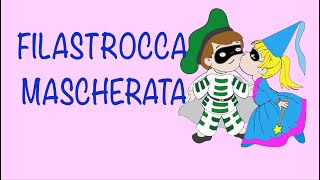 Filastrocca MascherataE Bongean speciale carnevale link con testo e attività [upl. by Ready]