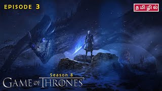 Game of Thrones  Season 8  Episode 3  Part 1  Review in Tamil [upl. by Blanca]