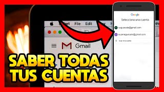 ✅COMO SABER CUANTAS CUENTAS DE GMAIL TENGO [upl. by Aicilf]