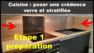 Tuto 1  pose crédence de cuisine verre et stratifiée  1 préparer la crédence [upl. by Nnor]