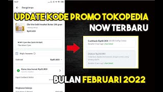 UPDATE KODE PROMO TOKOPEDIA NOW TERBARU BULAN FEBRUARI 2022  Kode Voucher Tokopedia [upl. by Airbmac]