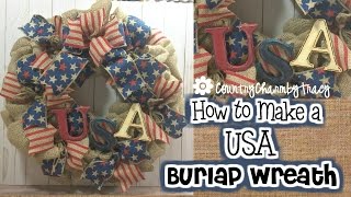 How to Make a USA Burlap Wreath  Bubble Burlap Wreath Technique  Painting Tips [upl. by Vanhomrigh]