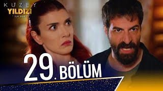 Kuzey Yıldızı İlk Aşk 29 Bölüm Full HD [upl. by Daron956]