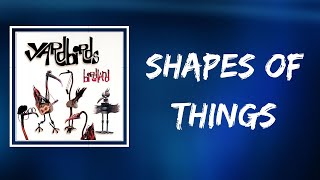 The Yardbirds  Shapes of Things Lyrics [upl. by Anikehs]