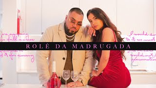 Menestrel  Rolê da Madrugada Official Music Video [upl. by Arual]