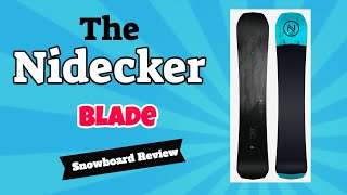 The 2023 Nidecker Blade Snowboard Review [upl. by Ramirolg]