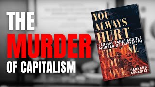 You Always Hurt the One you Love Central Banks and the Murder of Capitalism  IEA Book Club [upl. by Ariik]