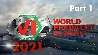 WPC 2021  Worldpredatorclassic 2021  Part 1 [upl. by Adrienne969]