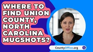 Where To Find Union County North Carolina Mugshots  CountyOfficeorg [upl. by Thgiwd]