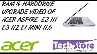 Acer Aspire Mini E3 E1 111 112 How to upgrade memory ram harddrive battery easy diy [upl. by Ykcaj]