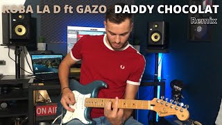 DADDY CHOCOLAT  Koba la d ft Gazo cover [upl. by Masry]