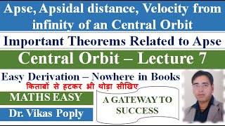 Central Orbit  Apse amp Apsidal distance  Velocity from Infinity  BSC Final Year Dynamics Chapter 9 [upl. by Eak]