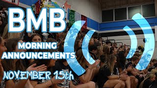 BMB Morning Announcements for Friday November 15th [upl. by Anytsyrk]