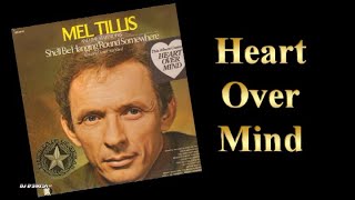 Mel Tillis  Heart Over Mind 1970 [upl. by Harihs]