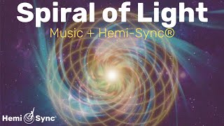 Spiral of Light  Relaxing Music  HemiSync® Frequencies for Expanded Awareness binaural meditate [upl. by Cirle]