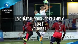 J4  LB Châteauroux  FC Chambly 01 le résumé [upl. by Aniz]