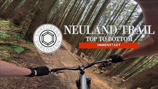 Neuland Trail  top to bottom [upl. by Robinetta]