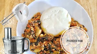 How to make pounded yam from scratch  2 Techniques [upl. by Breen]