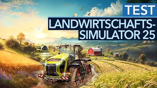 Mit Standgas in die Zukunft  LandwirtschaftsSimulator 25 im Test  Review [upl. by Aynat]