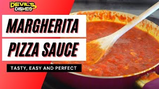 Best Margherita Pizza Sauce Recipe [upl. by Loftus]